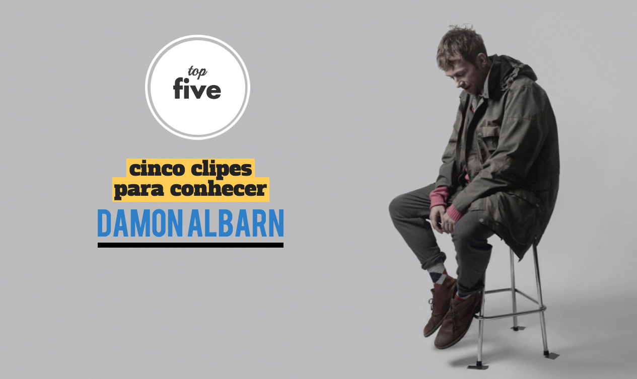 Top 5: Cinco clipes para conhecer Damon Albarn