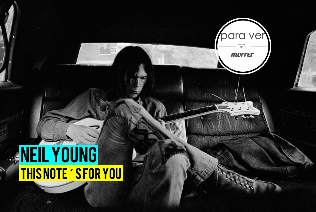 0294. Neil Young | This Note´s For You